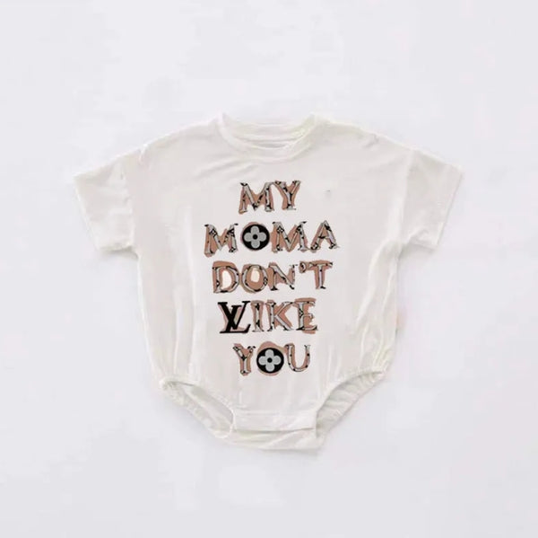 My Momma Don t Like You Romper